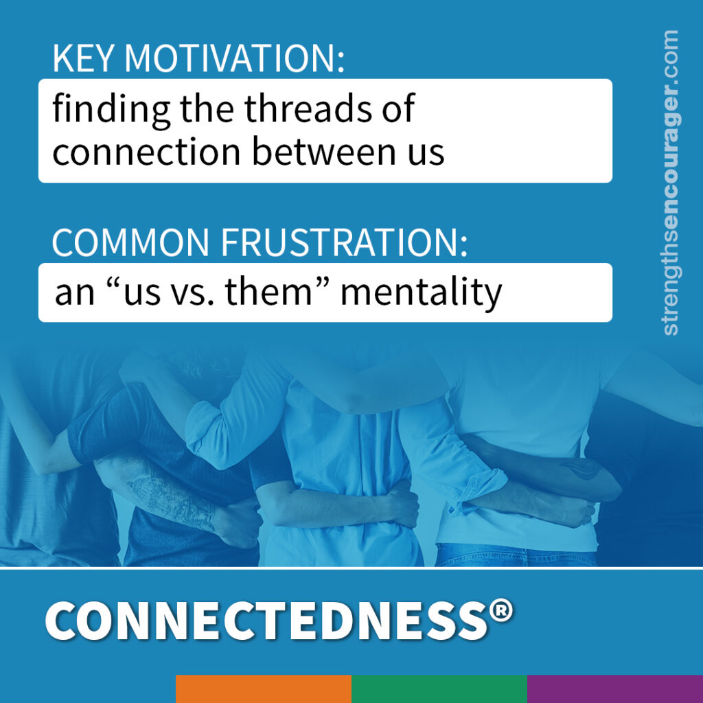 Key motivation for Connectedness