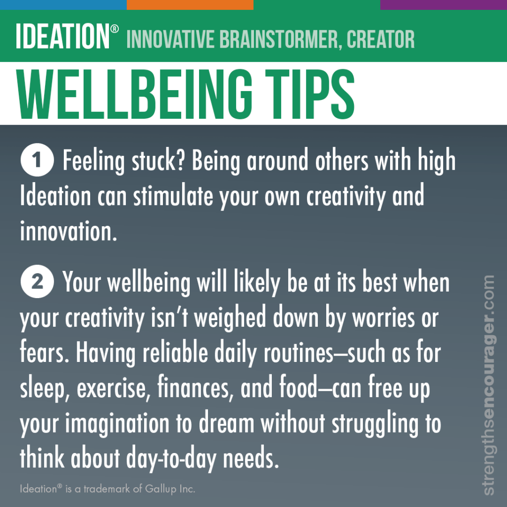 Wellbeing tips for the Ideation strength